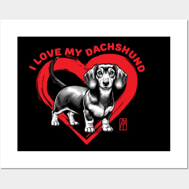 I Love My Dachshund - I Love my dog - Joyful dog Wall Art by ArtProjectShop